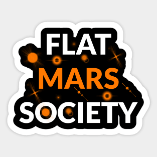 flat mars society Sticker